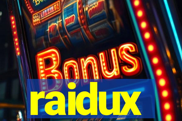 raidux