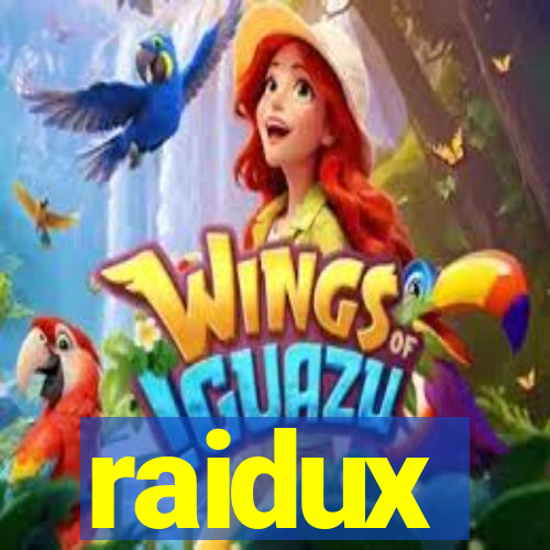 raidux