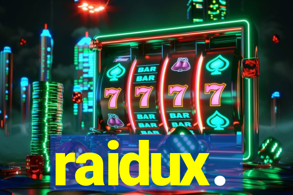 raidux.