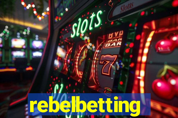 rebelbetting