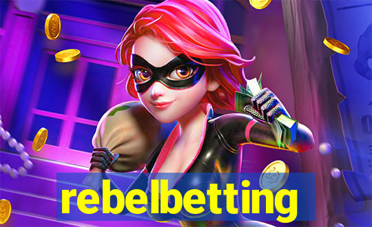 rebelbetting