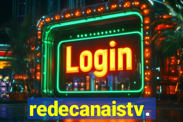 redecanaistv.