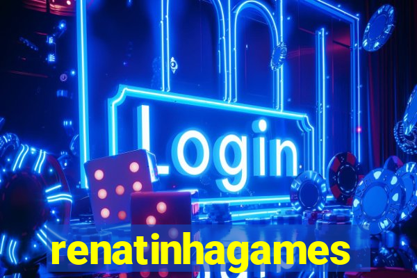 renatinhagames