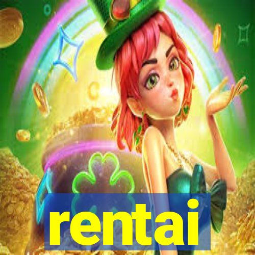 rentai