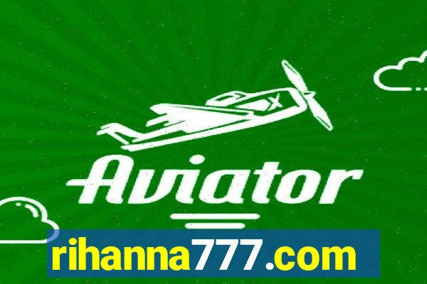 rihanna777.com