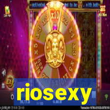 riosexy