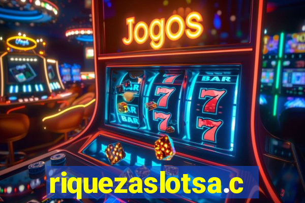 riquezaslotsa.com