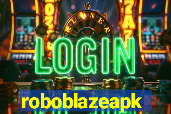 roboblazeapk