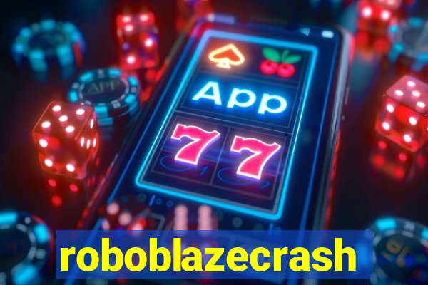 roboblazecrash