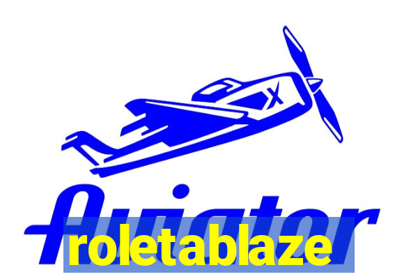 roletablaze