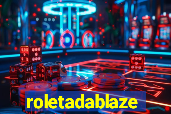 roletadablaze