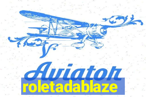 roletadablaze