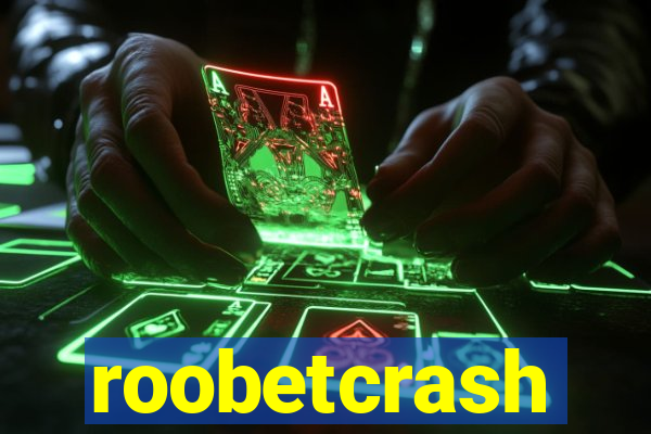 roobetcrash