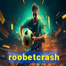 roobetcrash