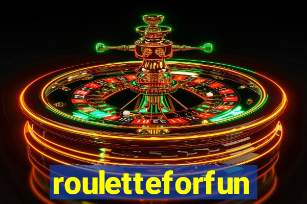 rouletteforfun