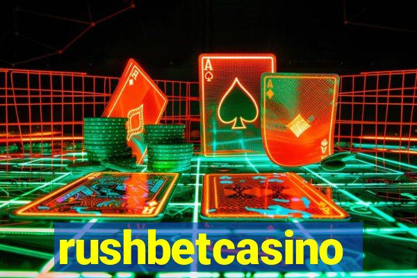 rushbetcasino