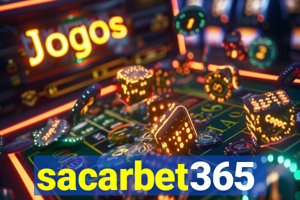 sacarbet365