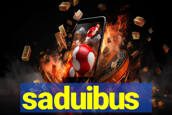 saduibus