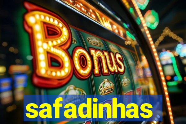 safadinhas