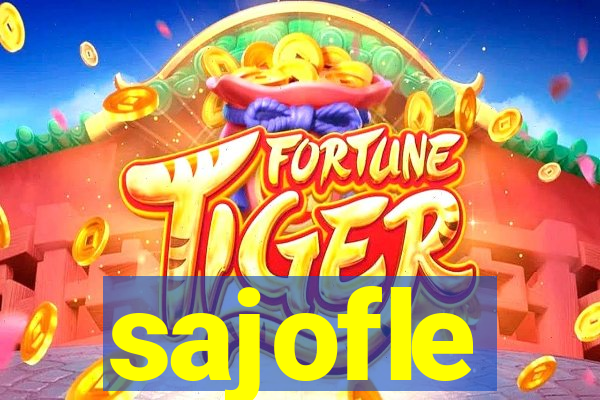 sajofle