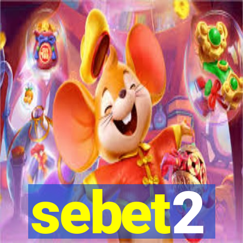 sebet2