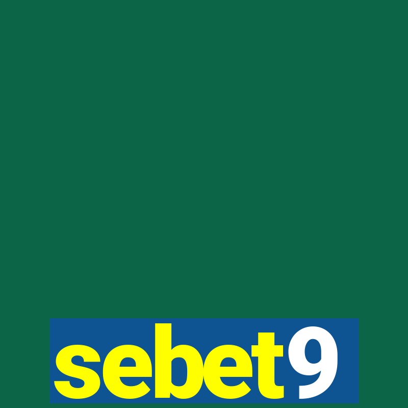 sebet9