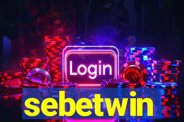 sebetwin