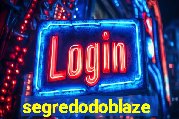 segredodoblaze