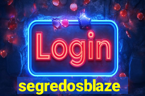 segredosblaze