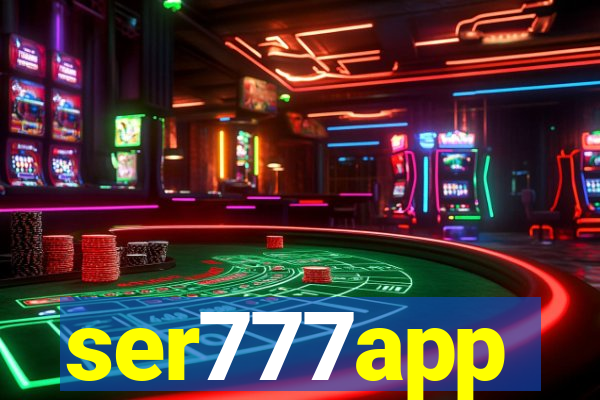 ser777app