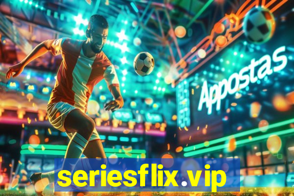 seriesflix.vip