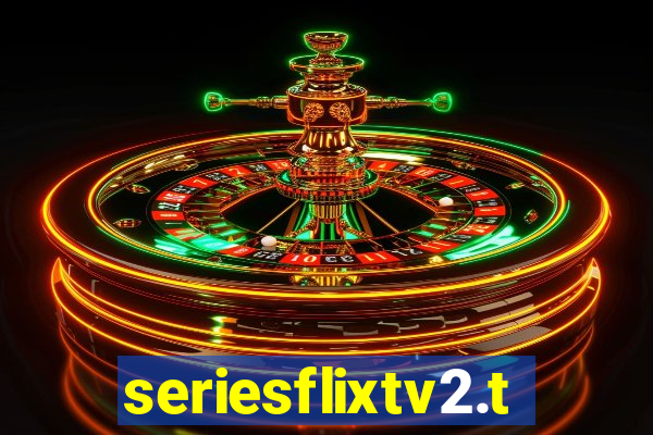 seriesflixtv2.to