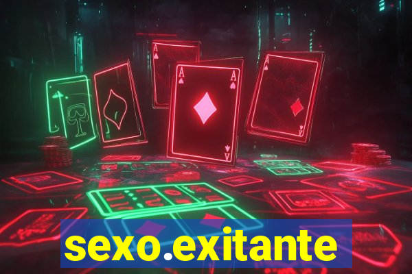 sexo.exitante