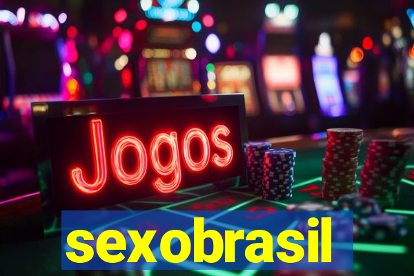 sexobrasil