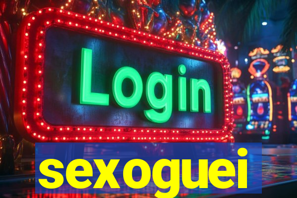 sexoguei