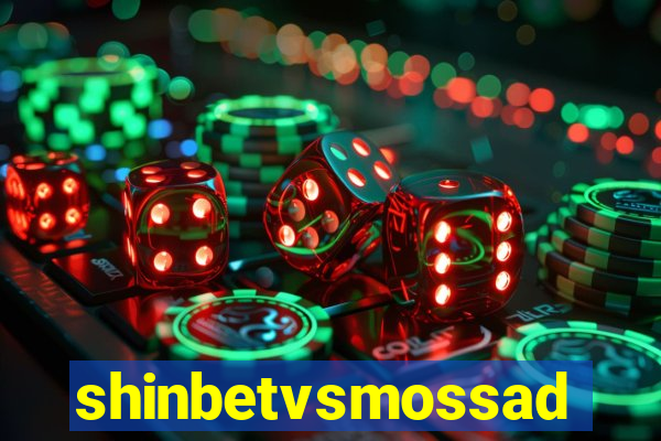 shinbetvsmossad