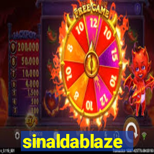 sinaldablaze