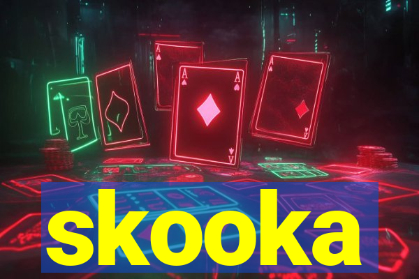 skooka