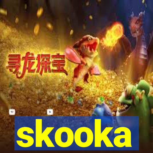 skooka