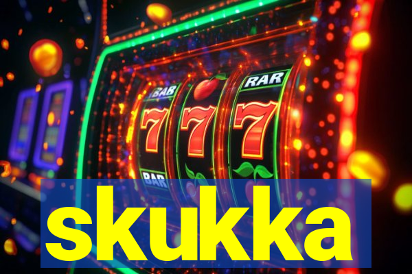 skukka