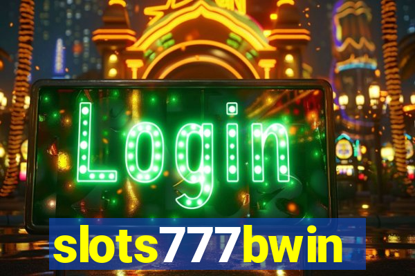 slots777bwin