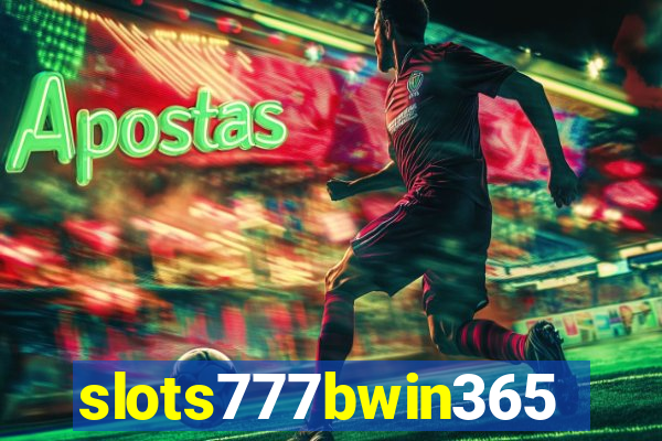 slots777bwin365