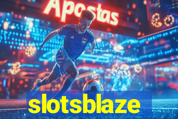 slotsblaze