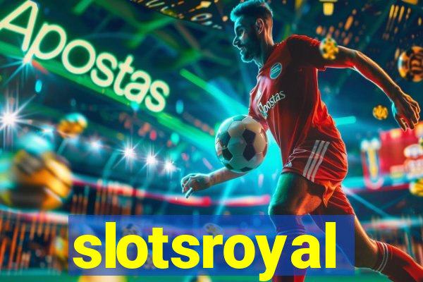 slotsroyal