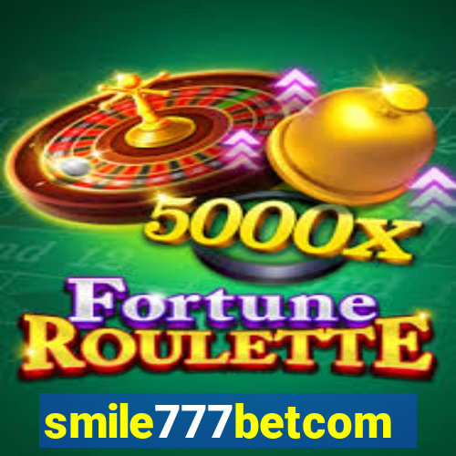 smile777betcom