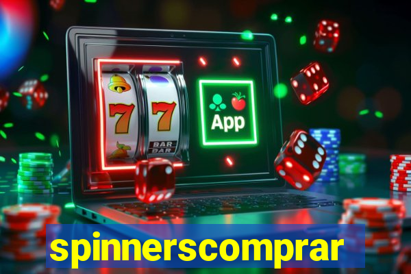 spinnerscomprar