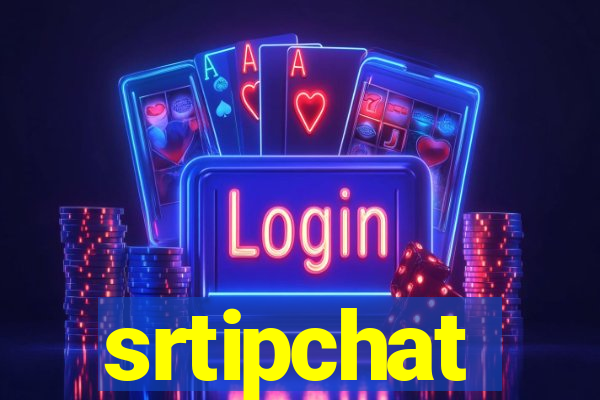 srtipchat