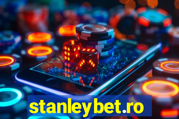 stanleybet.ro