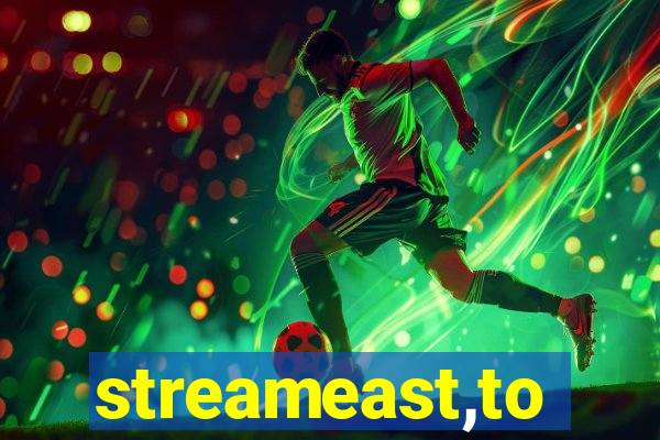 streameast,to