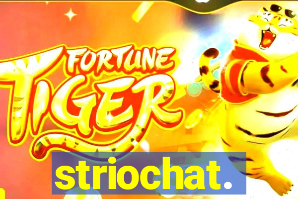 striochat.